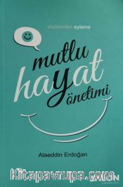 Mutlu Hayat Yöntemi 