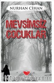 Mevsimsiz Çocuklar