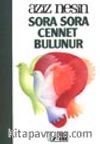 Sora Sora Cennet Bulunur