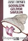 Sosyalizm Geliyor Savulun