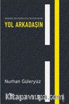 Kişisel Gelişim Yolculuğunda Yol Arkadaşın