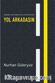 Kişisel Gelişim Yolculuğunda Yol Arkadaşın