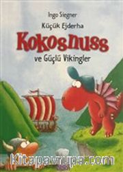 Küçük Ejderha Kokosnuss ve Güçlü Vikingler