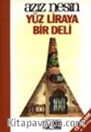 Yüz Liraya Bir Deli