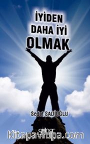İyiden Daha İyi Olmak