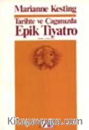 Tarihte ve Çağımızda Epik Tiyatro