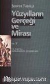 Yüzyılların Gerçeği Ve Mirası Cilt: 5 19. Yüzyıl: İlerlemenin Çelişmeleri