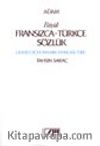 Büyük Fransızca - Türkçe Sözlük Grand Dictionnaire Français - Turc
