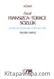 Büyük Fransızca - Türkçe Sözlük Grand Dictionnaire Français - Turc