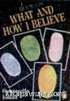 What And How Believe