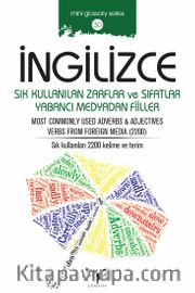 İngilizce Sık Kullanılan Zarflar ve Sıfatlar Yabancı Medyadan Fiiller