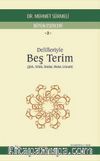 Delilleriyle Beş Terim