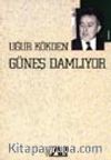Güneş Damlıyor