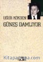 Güneş Damlıyor