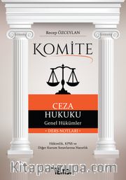 Komite Ceza Hukuku <br /> Genel Hükümler