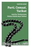 Parti, Cemaat, Tarikat
