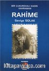 Bir Çukurovalı Kadın Kahraman Rahime