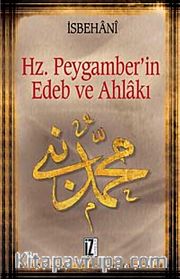 Hz. Peygamber'in Edeb ve Ahlakı