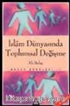 İslam Dünyasında Toplumsal Değişme