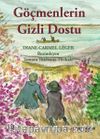Göçmenlerin Gizli Dostu