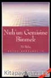Nuh'un Gemisine Binmek