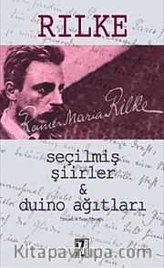 Seçilmiş Şiirler <br /> Duino Ağıtları