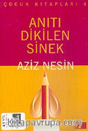 Anıtı Dikilen Sinek
