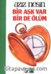 Bir Aşk Var Bir De Ölüm