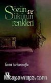 Sözün ve Sükûtun Renkleri