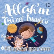 Allah’ın Güzel İsimleri 10 / Kayyum Allah