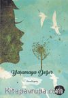 Yaşamaya Değer