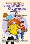Vur Patlasın Çal Oynasın Orkestrası