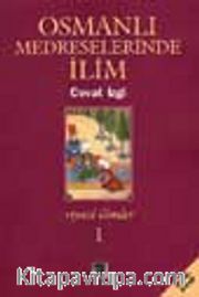 Osmanlı Medreselerinde İlim (2 Cilt)