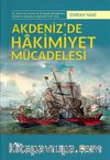 Akdeniz’de Hakimiyet Mücadelesi