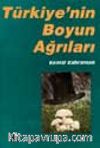 Türkiye'nin Boyun Ağrıları