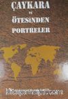 Çaykara ve Ötesinden Portreler