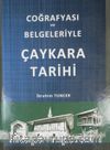 Coğrafyası ve Belgeleriyle Çaykara Tarihi