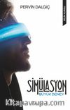 Simülasyon & Büyük Deney