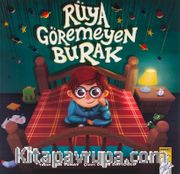 Rüya Göremeyen Burak 