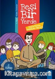 Böğürtlenle Başlayan Macera - Beşi Bir Yerde 2. Kitap / 4. Sınıf Okuma Kitabı