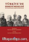 Türkiyede Ermeni Meselesi (Rus Genelkurmay Başkanlığı Belgeleri)