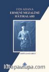 1920 Adana Ermeni Mezalimi Hatıraları