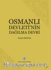 Osmanlı Devletinin Dağılma Devri