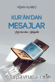 Kur'an'dan Mesajlar <br /> Kur'an'dan Hayata