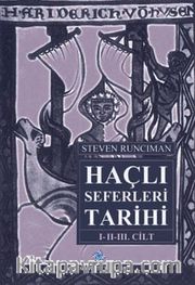 Haçlı Seferleri Tarihi (3 Cilt Takım)