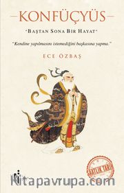 Konfüçyüs <br /> Baştan Sona Bir Hayat