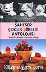 Şaheser Çocuk Şiirleri Antolojisi