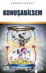 Konuşabilsem