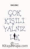 Çok Kişili Yalnızlık