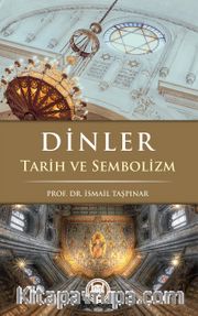 Dinler <br /> Tarih ve Sembolizm